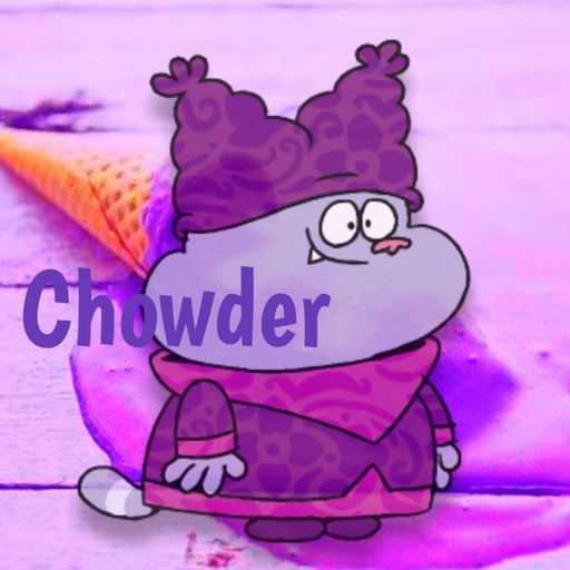 About | 💜 Chowder (Cartoon) Amino