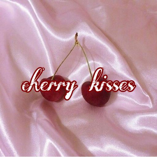 cherry kiss