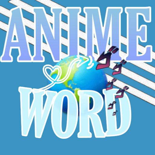 Featured  •ANIME WORD• Amino