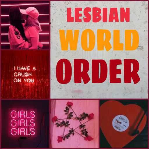 About Lesbian World Order Amino