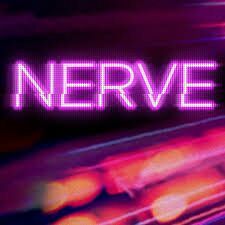 Featured | Nerve -watcher Or Player?- Amino